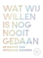 Wat wij willen is nog nooit gedaan