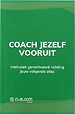 Coach jezelf vooruit Coach jezelf vooruit