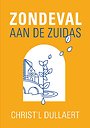 Zondeval aan de Zuidas