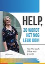 Help, zo wordt het nog leuk ook - Hoe Microsoft Office voor je werkt Help, zo wordt het nog leuk ook - Hoe Microsoft Office voor je werkt