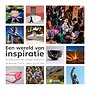 Een wereld van inspiratie Een wereld van inspiratie