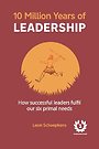 10 Million Years of Leaderschip
