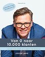 Van 0 naar 10.000 klanten Van 0 naar 10.000 klanten