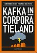 Kafka in Corporatieland Kafka in Corporatieland