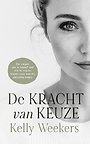 De kracht van keuze De kracht van keuze