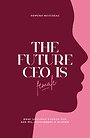 The Future CEO Is Female