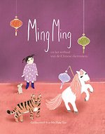 Ming Ming en het verhaal van de Chinese dierenriem