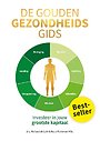 De gouden gezondheids gids De gouden gezondheids gids