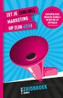 Zet je (online) marketing op zijn kop! Zet je (online) marketing op zijn kop!