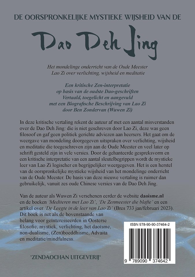 De oorspronkelijke mystieke wijsheid van de Dao Deh Jing