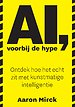 AI, voorbij de hype AI, voorbij de hype