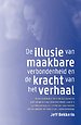 De illusie van maakbare verbondenheid en de kracht van het verhaal