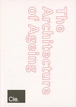 The Architecture of Ageing