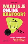 Waar is je online kantoor? Waar is je online kantoor?