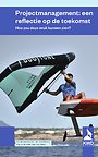 Projectmanagement: een reflectie op de toekomst