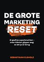 De Grote Marketing Reset