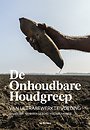 De onhoudbare houdgreep De onhoudbare houdgreep
