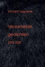 Verzamelde gedichten 2001-2021