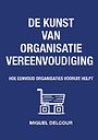 De kunst van organisatievereenvoudiging