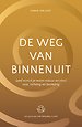 De weg van binnenuit