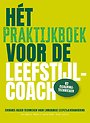 Het praktijkboek voor de leefstijlcoach Het praktijkboek voor de leefstijlcoach