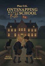 Plan O.K. ontsnapping kotsschool
