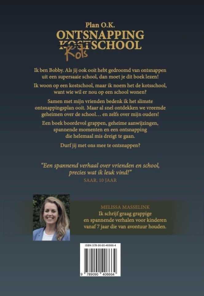Plan O.K. ontsnapping kotsschool