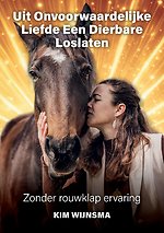 Uit onvoorwaardelijke liefde een dierbare loslaten