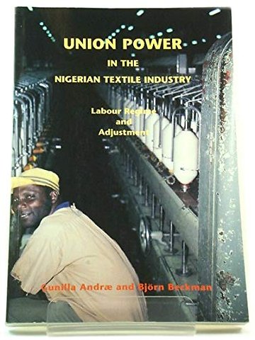 Union Power in the Nigerian Textile Industry