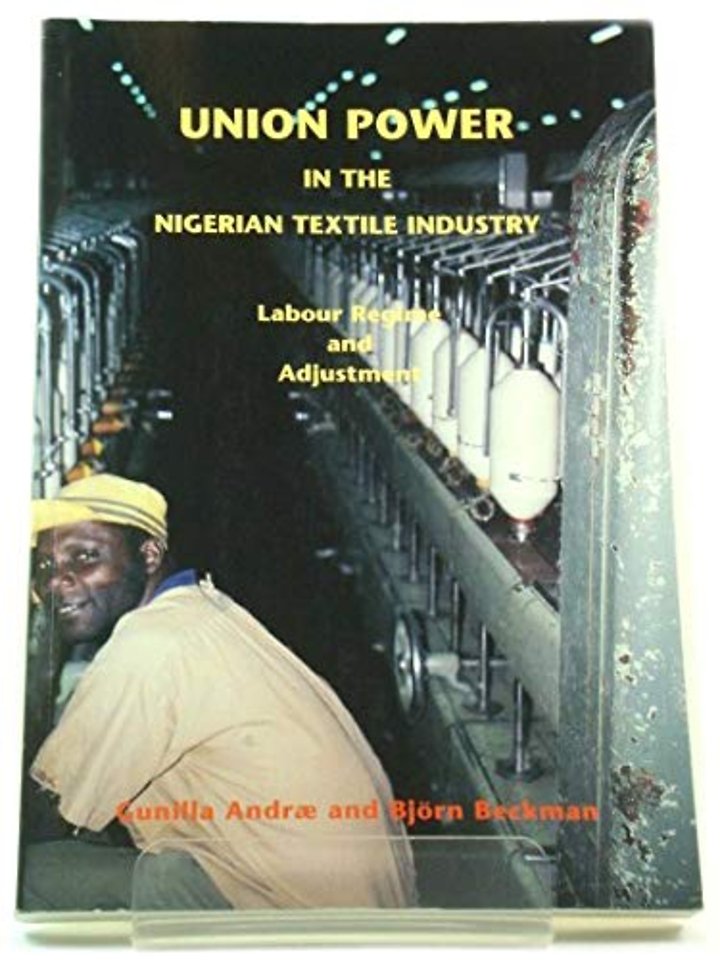 Union Power in the Nigerian Textile Industry