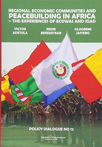 Regional Economic Communities and Peacebuilding in Africa