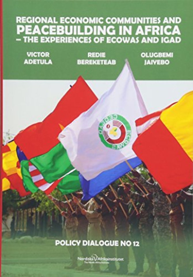 Regional Economic Communities and Peacebuilding in Africa