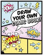 Draw Your Own Comic Book!