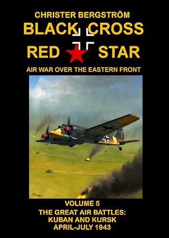 Black Cross Red Star Air War Over the Eastern Front