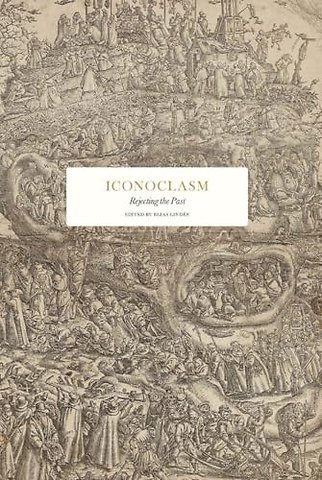 Iconoclasm – Rejecting the Past