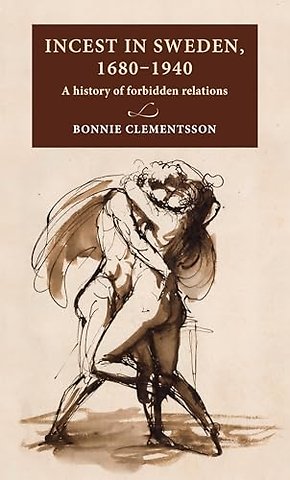 Incest in Sweden, 1680–1940