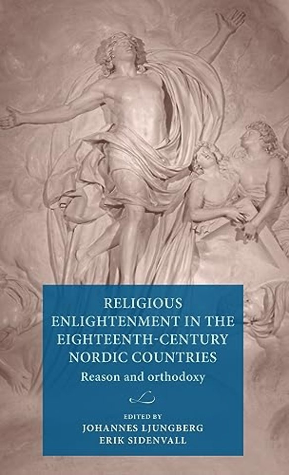 Religious Enlightenment in the Eighteenth-Century Nordic Countries