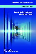 SECURITY DURING THE LIFETIME OF A NUCLEA