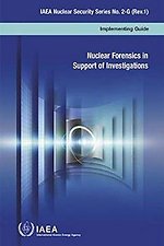 Nuclear forensics in support of investigations
