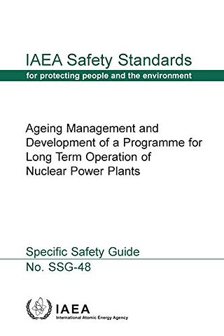 Ageing Management and Development of a Programme – Specific Safety Guide