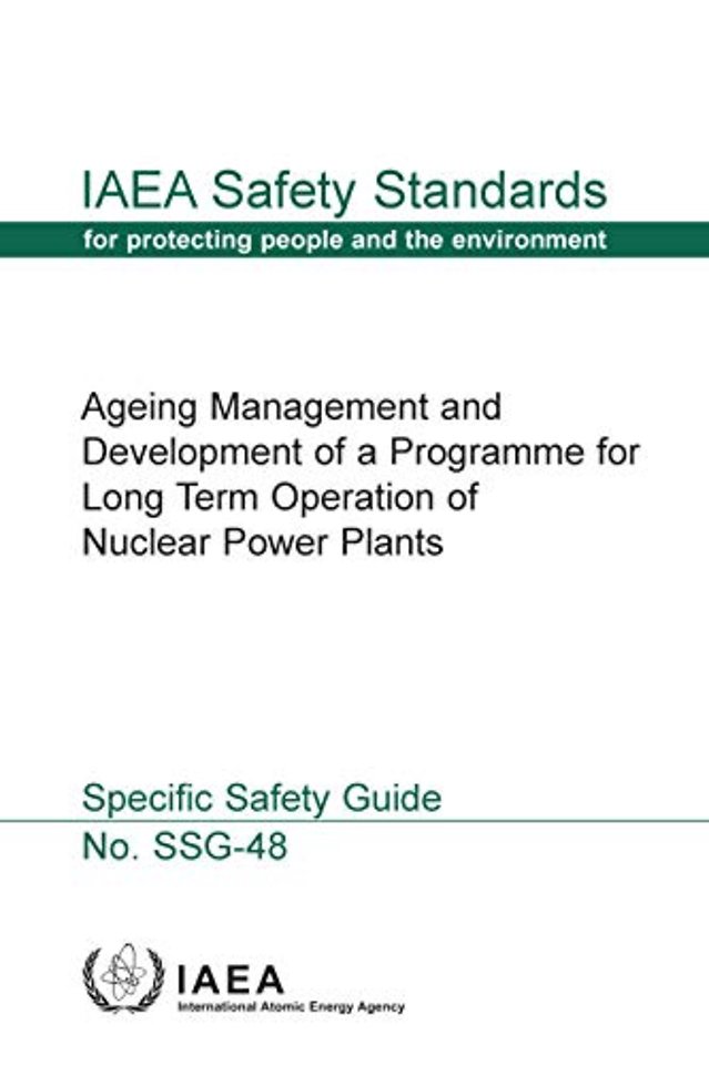 Ageing Management and Development of a Programme – Specific Safety Guide