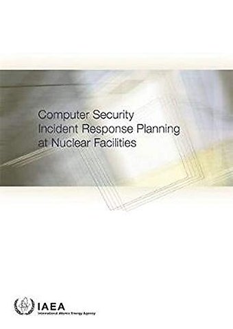 Computer Security Incident Response Planning at Nuclear Facilities