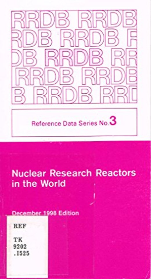 Nuclear Research Reactors in the World, December 1998 Edition
