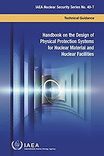 Handbook on the Design of Physical Protection Systems for Nuclear Material and Nuclear Facilities