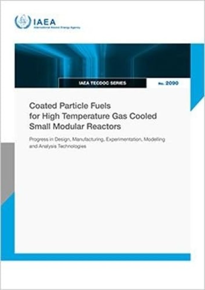 Coated Particle Fuels for High Temperature Gas Cooled Small Modular Reactors