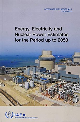Energy, Electricity and Nuclear Power Estimates – 2019 Edition