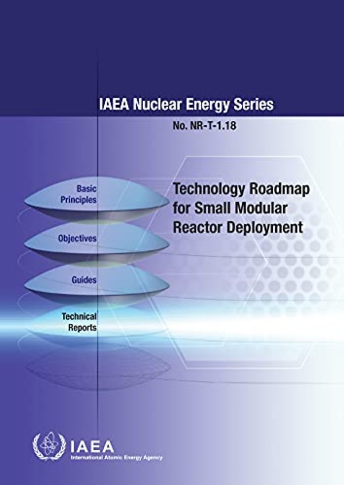 Technology Roadmap for Small Modular Reactor Deployment