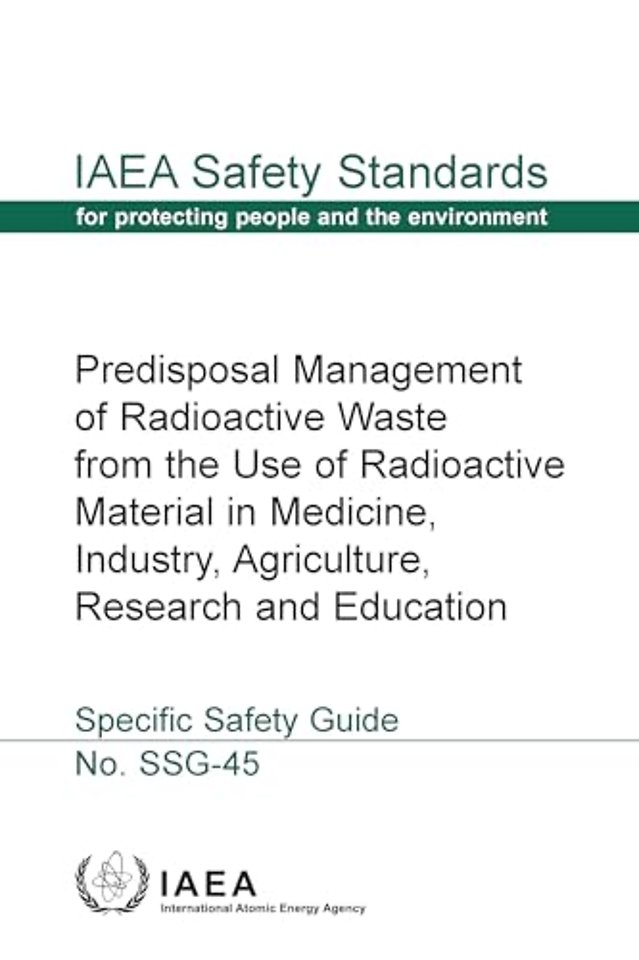 Predisposal Management of Radioactive Waste from the Use of Radioactive Material in Medicine, Industry, Agriculture, Research and Education