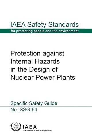 Protection Against Internal Hazards in the Design of Nuclear Power Plants