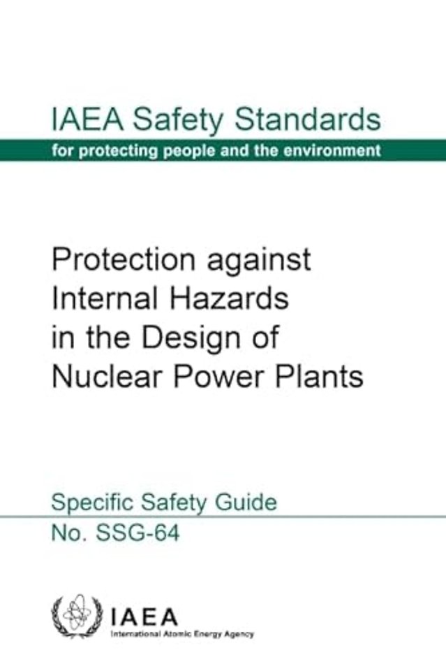 Protection Against Internal Hazards in the Design of Nuclear Power Plants